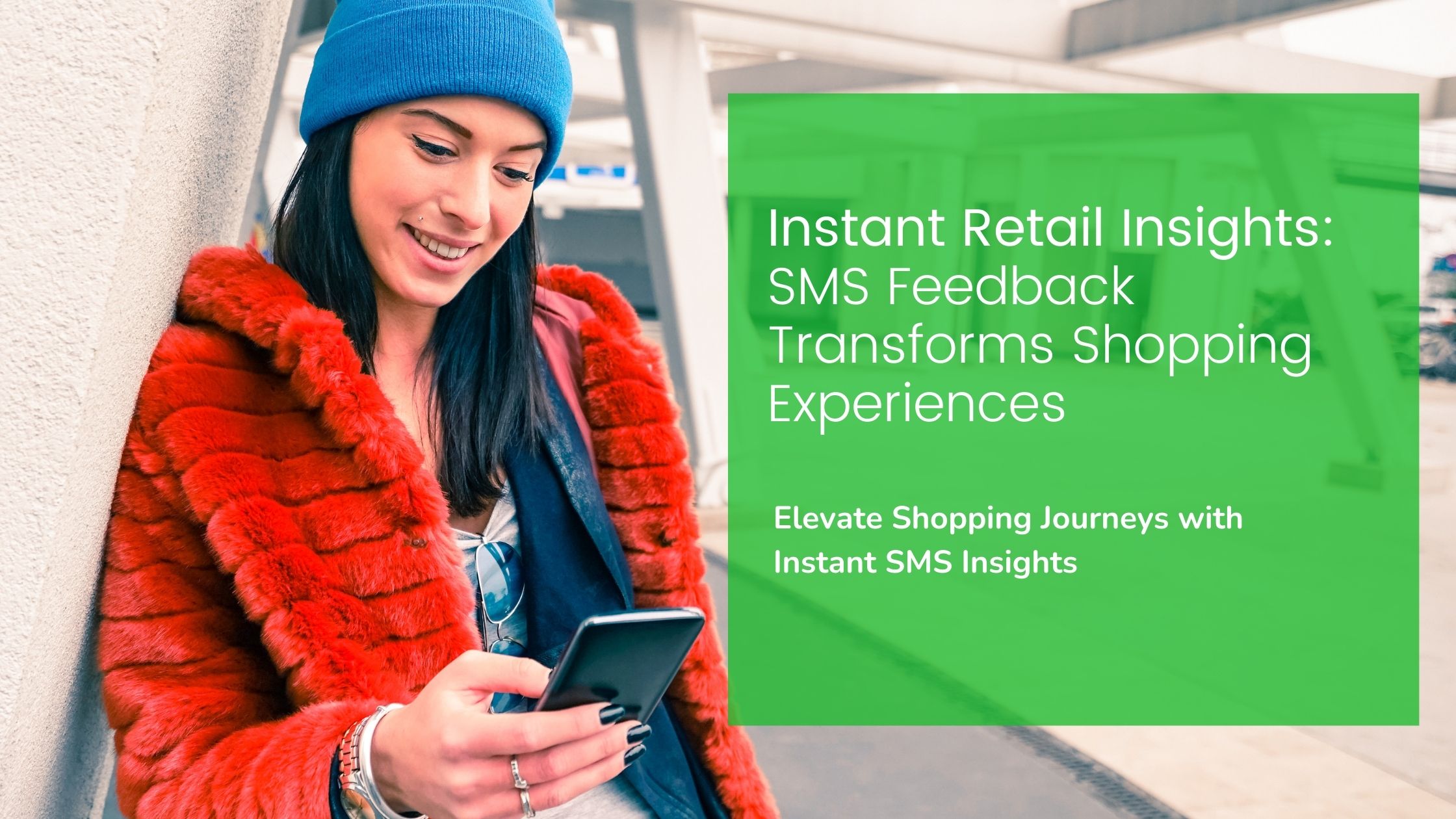 Positive Retail Message Revolutionizing Retail Customer Feedback with SMS and the Message Reply ...